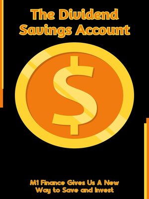 cover image of The Dividend Savings Account